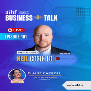 Episode 191: Care Without Compromise: The Better Care Mental Health Story | Neil Costello, BetterCare Mental Health Services