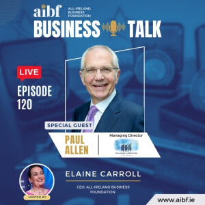 Episode 120: From Pirate Radio to PR Royalty: Dublin Dynamo Paul Allen's Three-Decade PR Journey