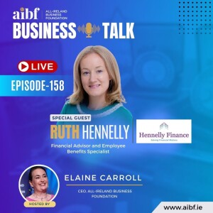 Episode 158 - Ruth Hennelly's Vision for a Healthier Financial Future