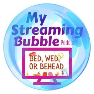 BONUS: Swapisode with Bed, Wed, or Behead