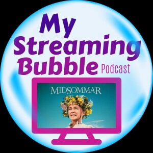 Ep 168 - Mini Bubble: Midsommar