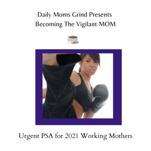 Becoming The Vigilant Mom
