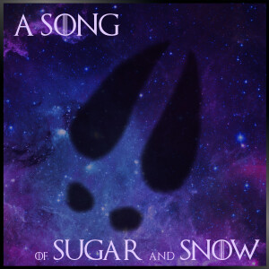 A Song of Sugar & Snow II - Episode 21: Carrot and Stick