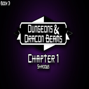 Book 3: Chapter 1: Shadows