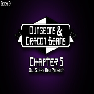 Book 3: Chapter 5: Old Scar, New Recruit
