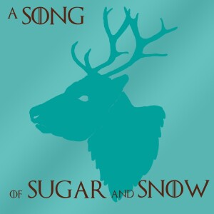 A Song of Sugar & Snow - Episode 13: It’s Not Breaking In If It’s Christmas