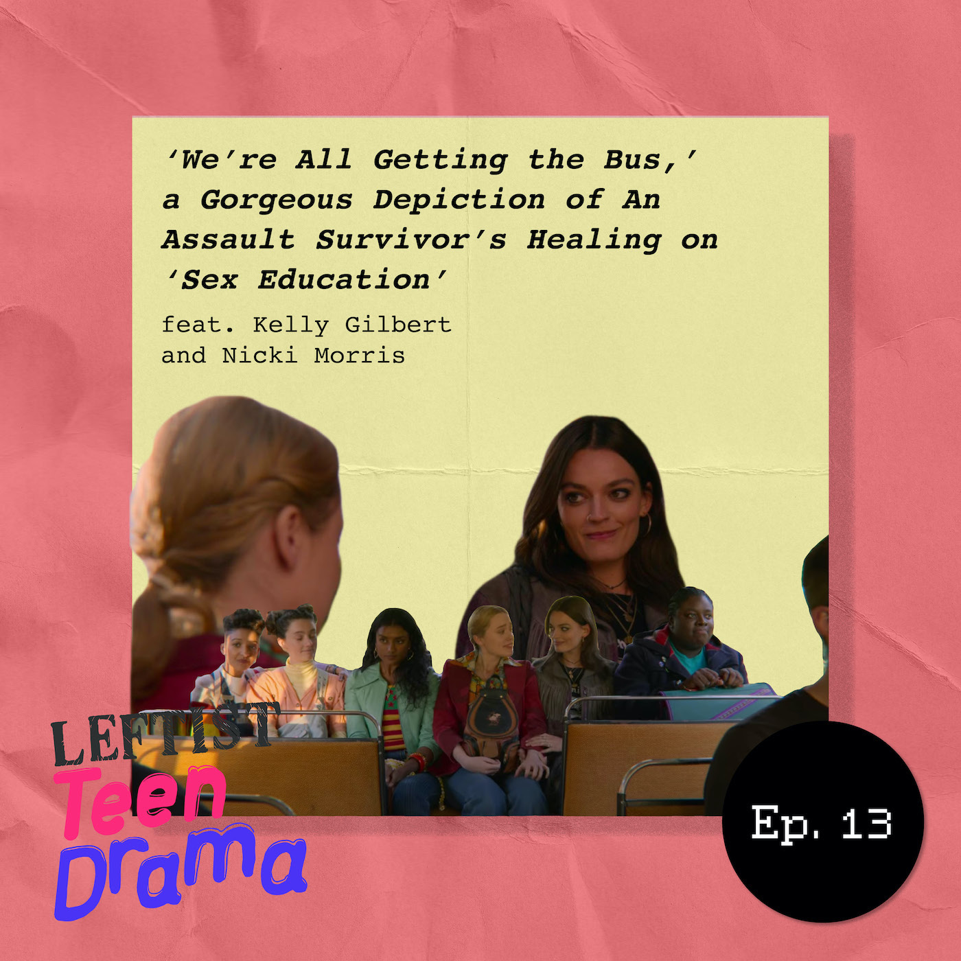 Leftist Teen Drama