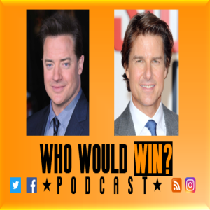 Brendan Fraser vs. Tom Cruise for leading 'The Mummy'