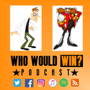 Dr. Doofenshmirtz vs Dr. Eggman