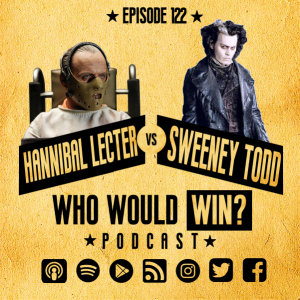 Hannibal Lecter vs Sweeney Todd