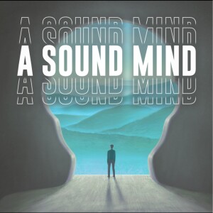Feb 4 & 5 - A Sound Mind (1)