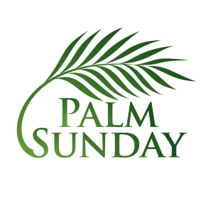 Apr 9 & 10 - Palm Sunday