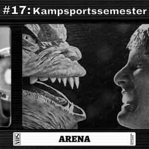 #17: Kampsportssemester - Arena