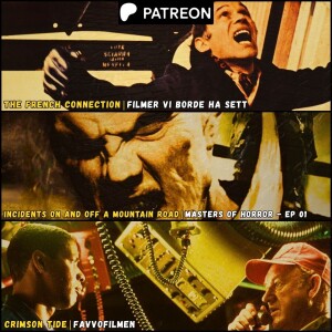 The French Connection - Masters of Horror Ep 01 - Crimson Tide | På Patreon