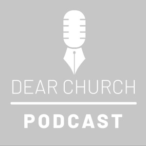 [Archived Dear Church] Episode #25 – Dating
