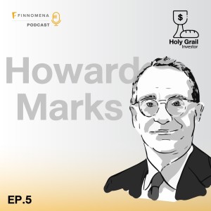 Holy Grail Podcast EP.5: โฮเวิร์ด มาร์ค นักลงทุนผู้ไม่รู้