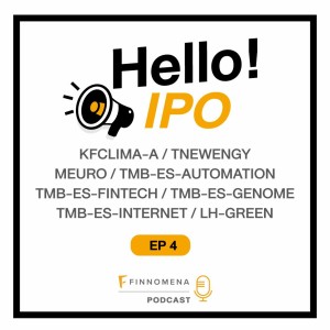 Hello! IPO Ep.4 : TMB-ES-AUTOMATION / TMB-ES-FINTECH  / TMB-ES-GENOME / TMB-ES-INTERNET / LH-GREEN