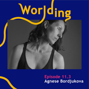 Ep #11.3 The interconnection between bodies and worlds | Worlding Podcast