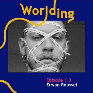 Ep #1.3 Queer Mythology and/or Fantasy | Worlding Podcast