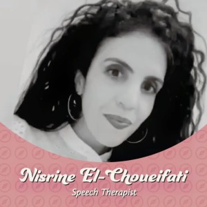 Episode 4 - Nisrine El-Choueifati | Speech Therapist