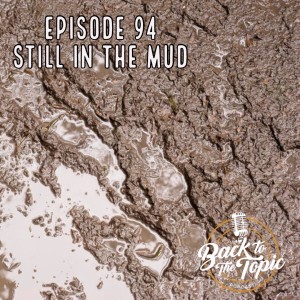 Still In The Mud
