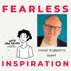 25: The Breakfast of Champions – David Roberts (part 2)