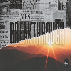 Breakthrough - Week 3 - Breakthrough In My Mind - August 29, 2021 - Damon Moore