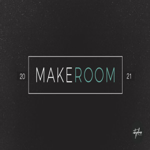 Together - Week 5 - Make Room - March 28, 2021 - Damon Moore