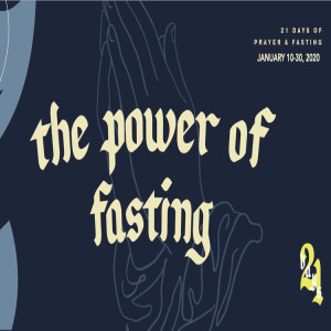 The Power of Fasting - January 10, 2021 - Damon Moore