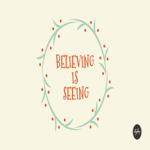 Believing Is Seeing - December 20, 2020 - Damon Moore