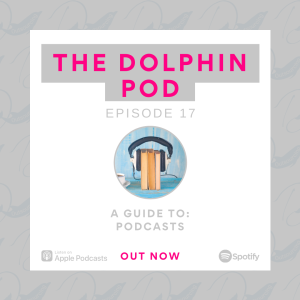 The Dolphin Pod - A Guide to Podcasts