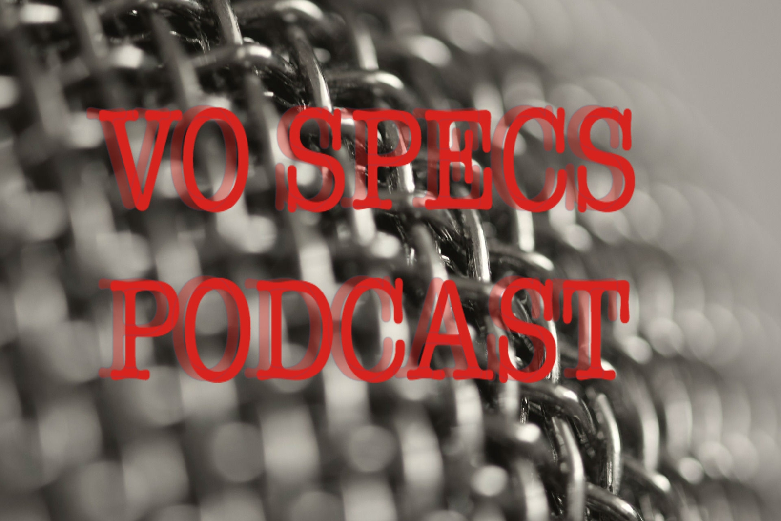 VO Specs Podcast - Episode 1