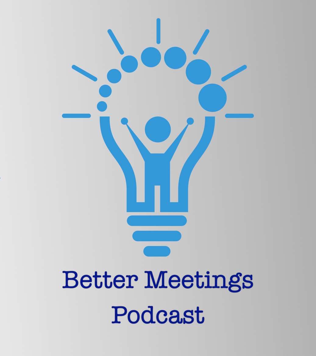 Strategic Meeting Tech & Better Meetings Podcasts