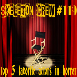 119 Top 5 Favorite Actors in Horror