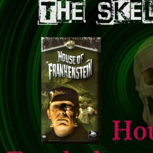143 House of Dracula and House of Frankenstein