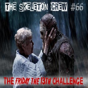66 The Friday the 13th Challenge