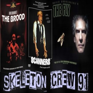 91 The Brood, Scanners and The Fly