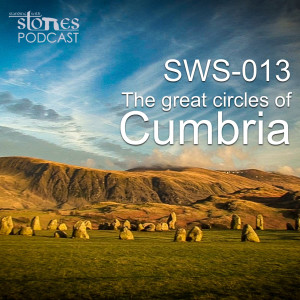 SWS Podcast #013 | The Great Circles of Cumbria