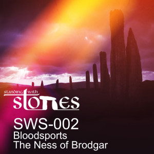 SWS-002 - Bloodsports | The Ness of Brodgar