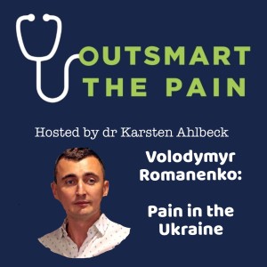Outsmart the pain S3E5 - Ukraine and Pain