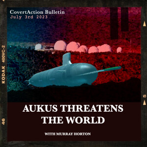 AUKUS threatens the world