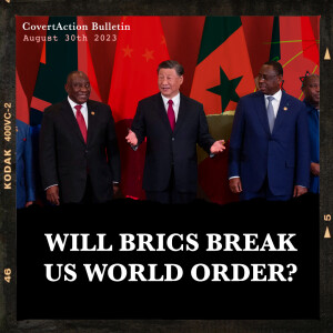 Will BRICS Break the US World Order?