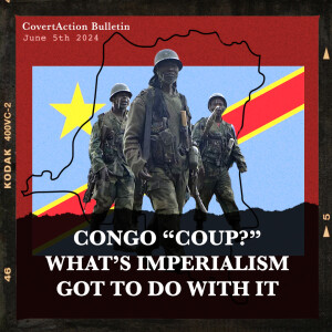 Congo “Coup”? What’s Imperialism Got To Do With It