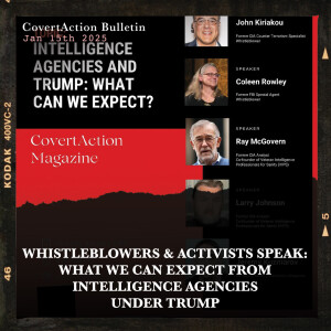 Whistleblowers And Activists Speak: What Can We Expect from Intelligence Agencies Under Trump?