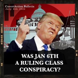 Was January 6 a Ruling Class Conspiracy?
