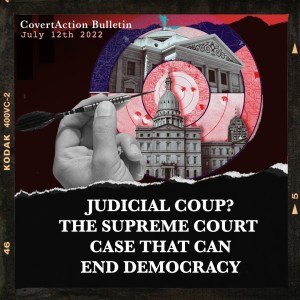 Judicial Coup? The Supreme Court Case that Could End the Facade of U.S. Democracy