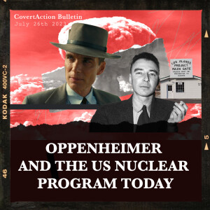 ”The past is not past” - Oppenheimer and the US nuclear program today