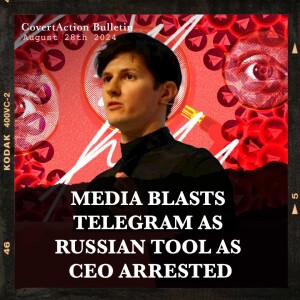 Media Blasts Telegram As Russian Tool As CEO Arrested