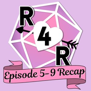 Episode 5-9 Recap