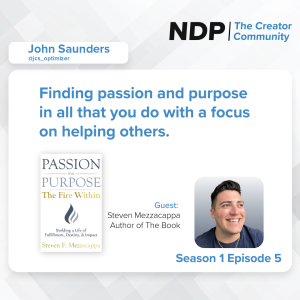 Finding passion and purpose in all that you do with a focus on helping others | Steven Mezzacappa